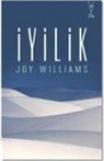 Joy Williams - Iyilik
