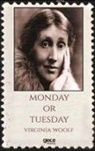 Virginia Woolf - Monday Or Tuesday