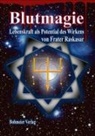Raskasar, (Frater) Raskasar - Blutmagie
