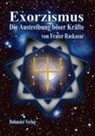 Raskasar, (Frater) Raskasar - Exorzismus