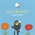 Yasunari Murakami, Yasunari Murakami - Look, A Butterfly!