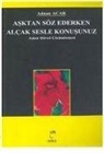 Adnan Acar - Asktan Söz Ederken Alcak Sesle Konusunuz