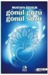 Mustafa Özcelik - Gönül Gözü Gönül Sözü