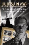 J H G Smits, J. H. G. Smits - Jiujitsu in WWII
