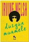 Irvine Welsh - Düzgün Muamele