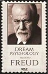 Sigmund Freud - Dream Psycholgy