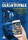 Cómo divertirse con CLASH ROYALE