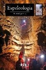 Pablo Pérez de Pedro, Antoni Torra Vidal - Espeleologia : Manual pràctic