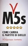 P. Corbetta - M5s. Come cambia il partito di Grillo