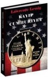 Lawrence Lessig - Kayip Cumhuriyet