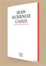 Jean Echenoz - Casus