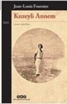 Jean-Louis Fournier, Jean Louis Fournier - Kuzeyli Annem