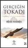 Russ Harris - Gercegin Tokadi