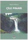 Nazli Köklü - Cile Pinari