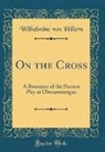 Wilhelmine Von Hillern - On the Cross