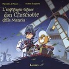 Marcello Di Mezzo, Andrea Scoppetta - L'ingegnoso signor Don Chisciotte della Mancia