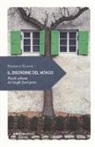 Stefano Scanu - Il disordine del mondo. Piccolo atlante dei luoghi fuori posto