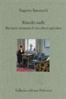 Eugenio Baroncelli - Risvolti svelti. Breviario amoroso di vite altrui capitolate