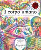 Carnovsky, Kate Davies - Il corpo umano. Scheletro, muscoli e organi: un caleidoscopio di colori