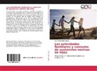 Ana Montaner Bueno - Las actividades familiares y consumo de sustancias nocivas de hijos