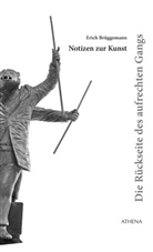 Erich Brüggemann - Die Rückseite des aufrechten Gangs