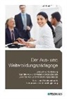 Elke-H Schmidt-Wessel, Elke-H. Schmidt-Wessel, Wolfgan Seyd, Wolfgang Seyd - Der Aus- und Weiterbildungspädagoge: Lehrbuch 1 - Lern- und Arbeitsmethodik, Lernprozesse und Lernbegleitung