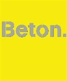 Beton GmbH, InformationsZentrum Beton GmbH, Ulric Nolting, Ulrich Nolting - Beton.
