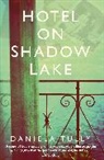 Daniela Tully - Hotel on Shadow Lake