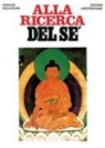 Arnaud Desjardins - Alla ricerca del sé