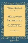 Wilhelm Mannhardt - Wald-und Feldkulte