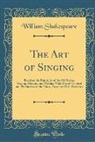 William Shakespeare - The Art of Singing