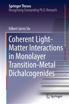 Edbert Jarvis Sie - Coherent Light-Matter Interactions in Monolayer Transition-Metal Dichalcogenides