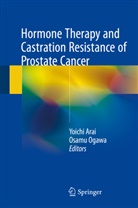 Yoich Arai, Yoichi Arai, OGAWA, Ogawa, Osamu Ogawa - Hormone Therapy and Castration Resistance of Prostate Cancer