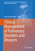 Mieczysla Pokorski, Mieczyslaw Pokorski - Clinical Management of Pulmonary Disorders and Diseases