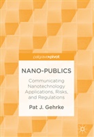 Pat J Gehrke, Pat J. Gehrke - Nano-Publics