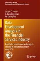 Joseph Paradi, Joseph C Paradi, Joseph C. Paradi, H Davi Sherman, H David Sherman, H. David Sherman... - Data Envelopment Analysis in the Financial Services Industry
