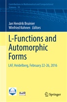 Jan Hendrik Bruinier, Ja Hendrik Bruinier, Jan Hendrik Bruinier, Kohnen, Kohnen, Winfried Kohnen - L-Functions and Automorphic Forms