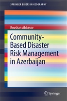 Rovshan Abbasov - Community-Based Disaster Risk Management in Azerbaijan