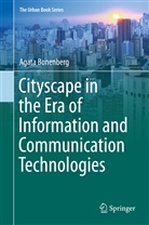Agata Bonenberg - Cityscape in the Era of Information and Communication Technologies