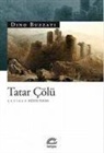 Dino Buzzati - Tatar Cölü