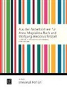 Aus den Notenbüchlein für Anna Magdalena Bach und Wolfgang Amadeus Mozart