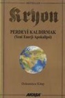 Lee Carroll - Kryon 9 Perdeyi Kaldirmak