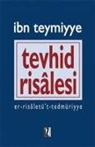 Ibn-I Teymiyye - Tevhid Risalesi