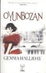 Gemma Halliday - Oyunbozan
