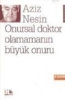 Aziz Nesin - Onursal Doktor Olamamanin Büyük Onuru