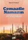 Müsned el-Kahtani - Cemaatle Namazin 40 Faydasi