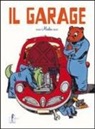 Merlin - Il garage. Libro pop-up