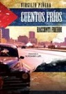 Virgilio Piñera - Cuentos fríos. Racconti freddi