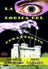 Daniele Cambiaso, Rino Casazza - La logica del burattinaio
