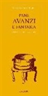 Maria Grazia Calabrese Scivoletto - Pane avanzi e fantasia. Cento modi di cucinare gli avanzi